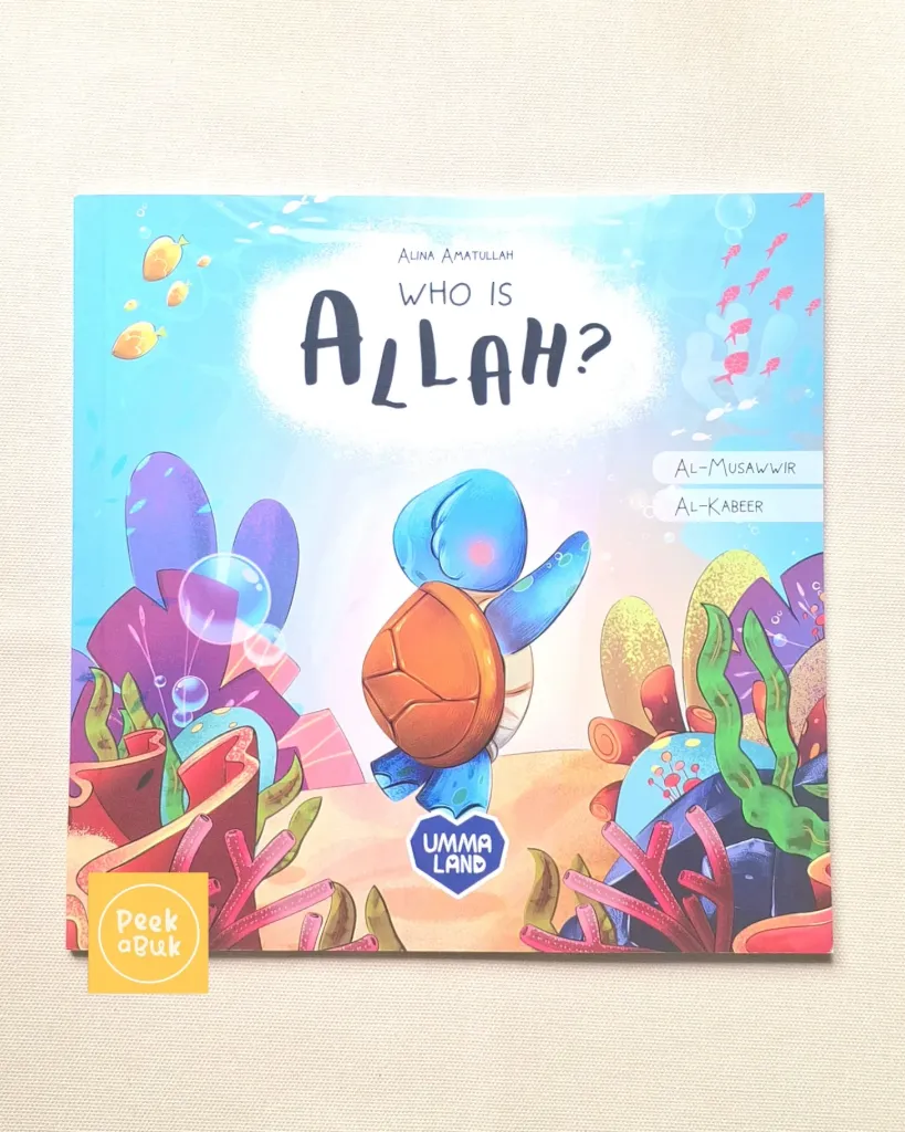 Who is Allah? The Little Turtle Learns Allah’s Names Al Musawwir and Al-Kabir