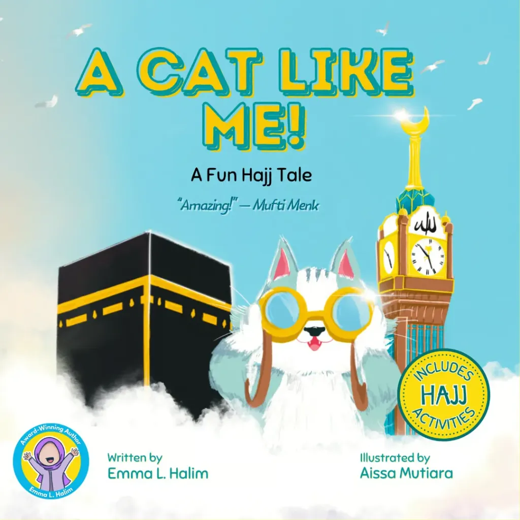 A Cat Like Me! A Fun Hajj Tale